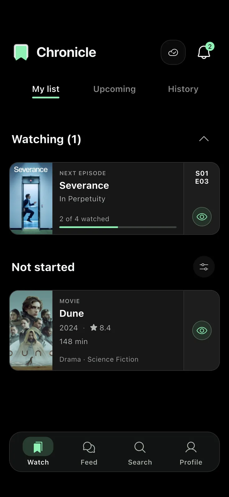Chronicle watchlist with episode progress and saved movies